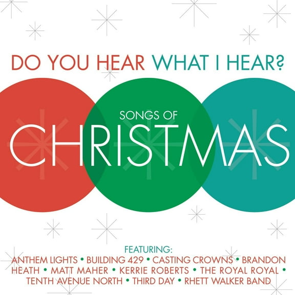 Do You Hear What I Hear? Songs Of Christmas