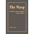 thumbnail image 2 of The Wasp: And Other One-Act Plays, 2 of 2