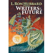L. Ron Hubbard Presents Writers of the Future: L. Ron Hubbard Presents Writers of the Future Volume 32: The Best New Science Fiction and Fantasy of the Year (Paperback)