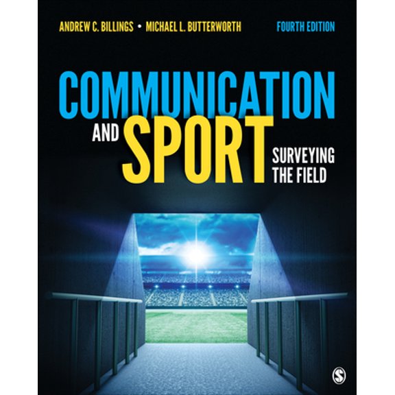 Pre-Owned Communication and Sport: Surveying the Field (Paperback) 1544393148 9781544393148