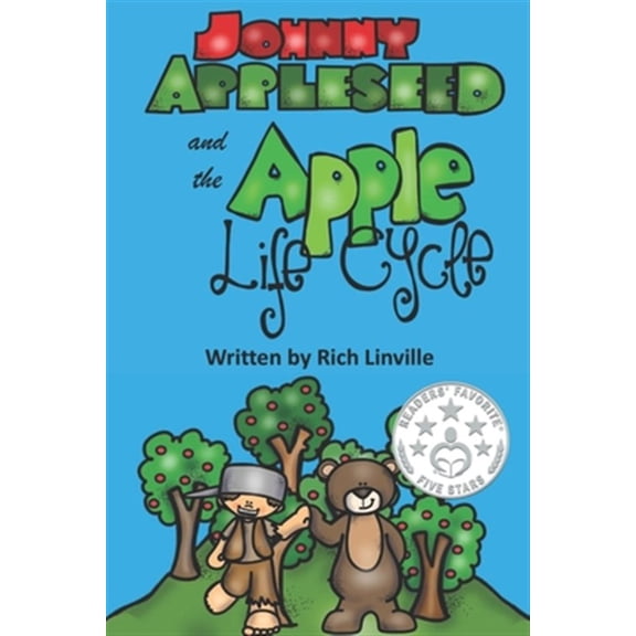 Pre-Owned History: Johnny Appleseed and the Apple Life Cycle (Paperback)