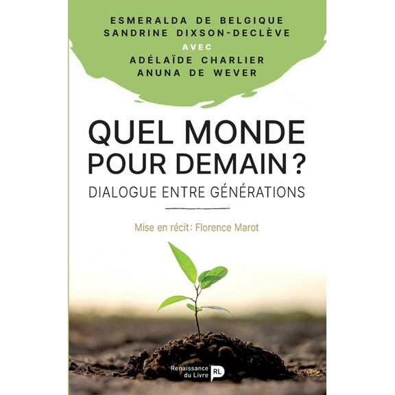 Quel monde pour demain ?: Dialogue entre générations, (Paperback)