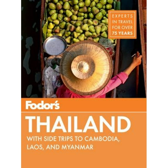 Pre-Owned Fodor's Thailand: with Myanmar (Burma), Cambodia, and Laos (Full-color Travel Guide) (Paperback) 0770432069 9780770432065