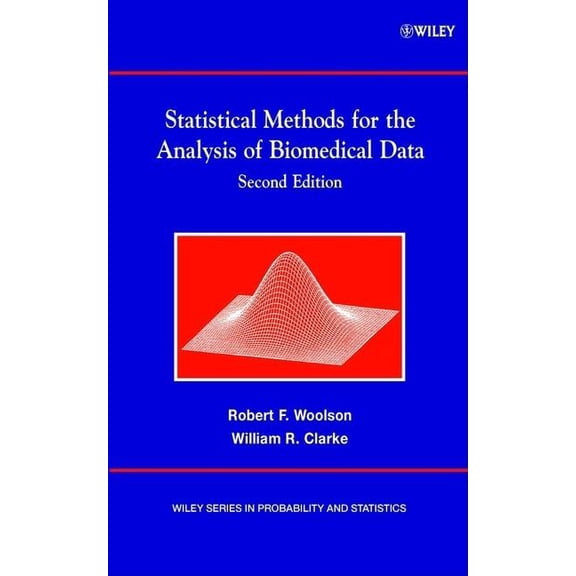 Wiley Probability and Statistics Statistical Methods for the Analysis of Biomedical Data, Book 371, (Hardcover)