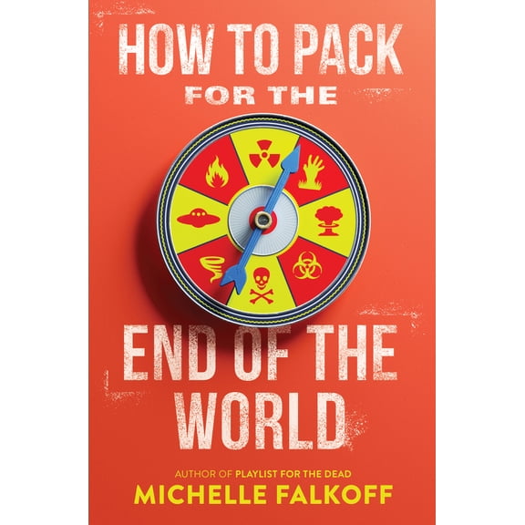 How to Pack for the End of the World, (Paperback)