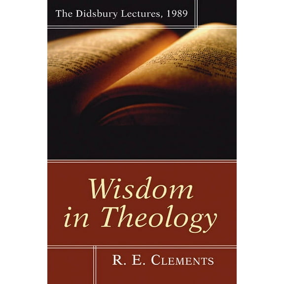 Didsbury Lectures: Wisdom in Theology (Paperback)