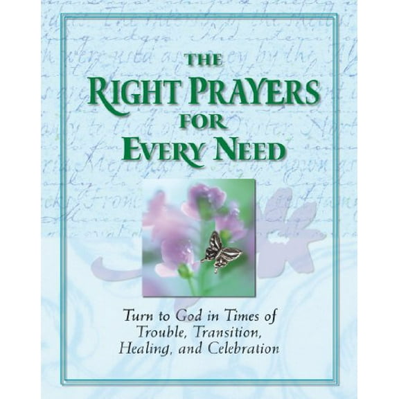 Pre-Owned The Right Prayers for Every Need (Deluxe Prayer Book) (Hardcover) 1412745454 9781412745451