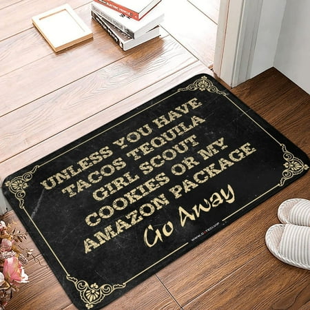 Funny Welcome Mat Unless You Have Tacos Tequila Girl Scout Cookies Or My Amazon Package GO Away Indoor Floor Mats Entrance Front Doormat Non Slip Rubber Kitchen Rugs and Mats 18X30 Inch