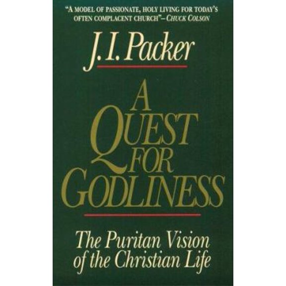 Pre-Owned A Quest for Godliness: The Puritan Vision of the Christian Life (Paperback) 0891078193 9780891078197