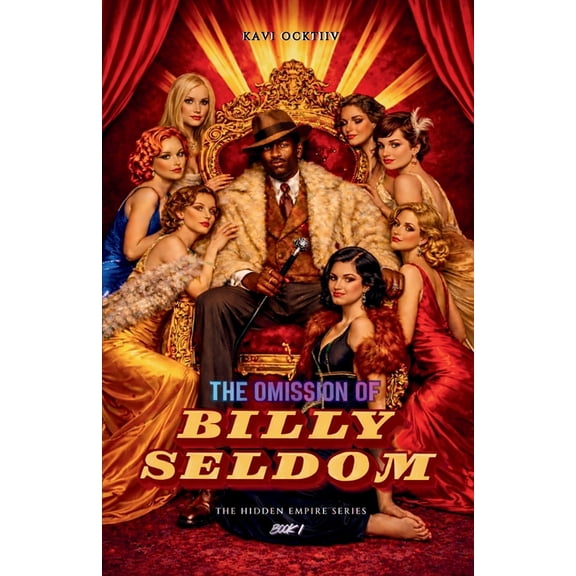The Omission of Billy Seldom, (Paperback)