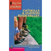 Best Hikes with Children in the Catskills and Hudson River Valley [Paperback - Used]