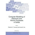 thumbnail image 1 of Pre-Owned NATO Science Partnership Subseries: 3: Computer Modelling of Electronic and Atomic Processes in Solids (Paperback), 1 of 1
