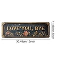 thumbnail image 2 of “Love You, Bye” Vintage Floral Wall Plaque - Metal Sign Above Door, Retro Funny Wall Decor for Home, Entryway, Kitchen, or Bedroom, Gift for Couples and Housewarmings(White,), 2 of 8