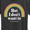 thumbnail image 3 of Instant Message - I Don't Want To Biography - Women's Short Sleeve Graphic T-Shirt, 3 of 6