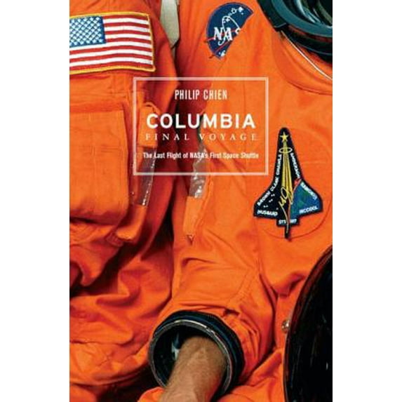 Pre-Owned Columbia: Final Voyage (Hardcover) 0387271481 9780387271484