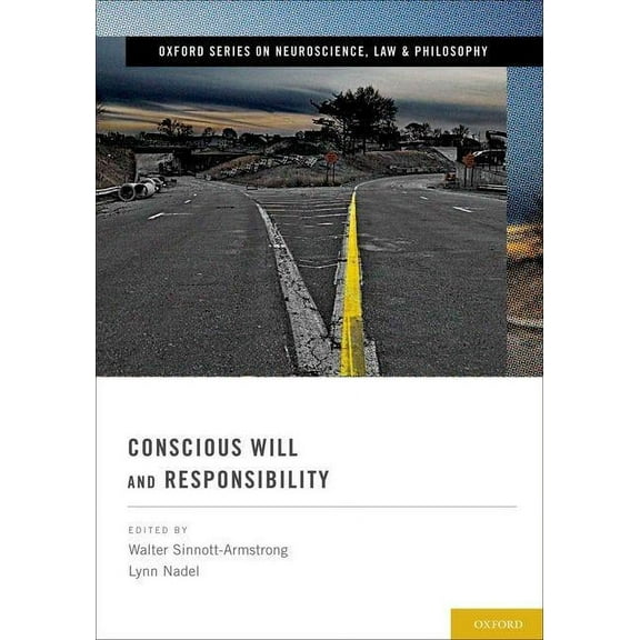 Conscious Will and Responsibility