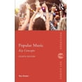 thumbnail image 1 of Pre-Owned Routledge Key Guides: Popular Music : The Key Concepts (Edition 4) (Paperback), 1 of 1