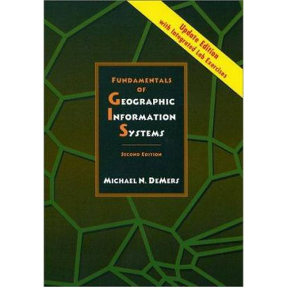 Pre-Owned Fundamentals of Geographic Information Systems, 2nd Edition Update with Integrated Lab Exercises (Hardcover) 0471426091 9780471426097