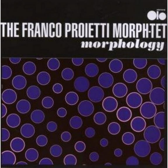 Franco Proietti - Morphology - Music & Performance - CD