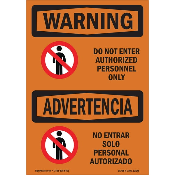 OSHA WARNING Sign - Do Not Enter Authorized Only Bilingual | Decal | Protect Your Business, Work Site, Warehouse & Shop Area | Made in the USA