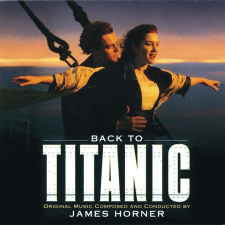 Back to Titanic by James Horner (CD, Aug-1998, Sony Classical) NEW