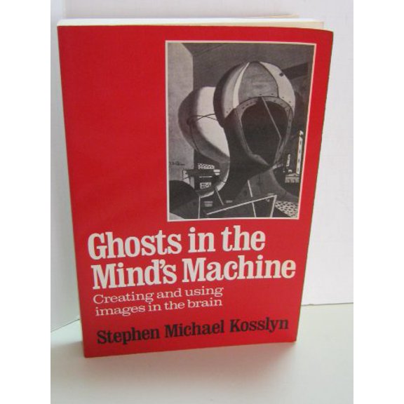 Pre-Owned Ghosts in the Mind's Machine (Paperback) 0393953661 9780393953664