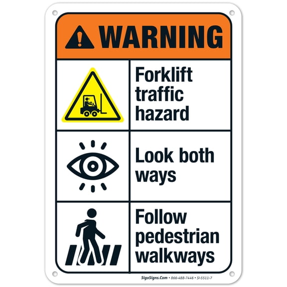 Forklift Traffic Hazard Look Both Ways Follow Pedestrian Walkways Sign, ANSI Warning Sign,