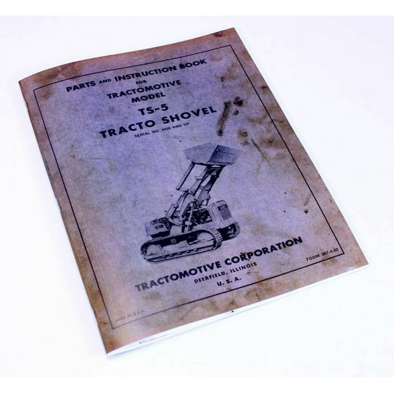 Tractomotive Ts-5 Tracto Shovel Allis Chalmers Parts & Instruction Manual Book
