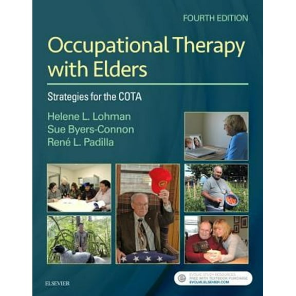 Pre-Owned Occupational Therapy with Elders: Strategies for the Cota (Hardcover) 0323498469 9780323498463