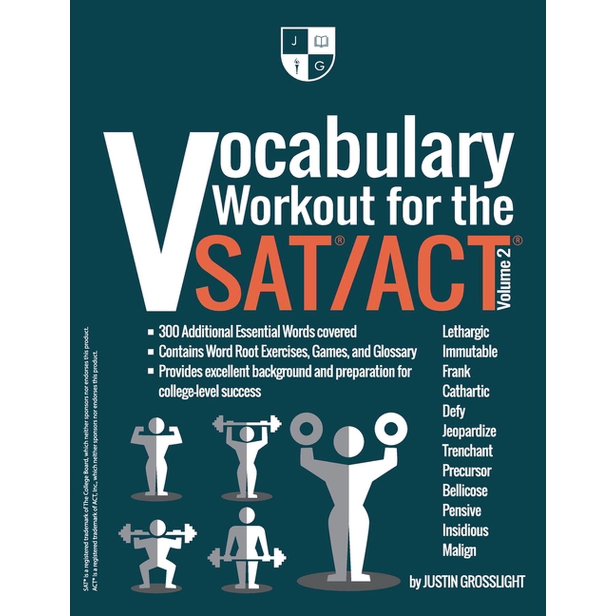 Vocabulary Workout for the SAT/ACT: Volume 2 (Paperback) by Justin Grosslight