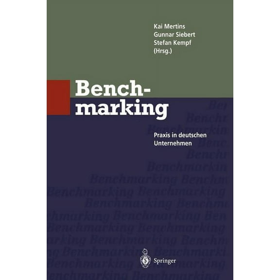 Benchmarking: PRAXIS in Deutschen Unternehmen, (Paperback)
