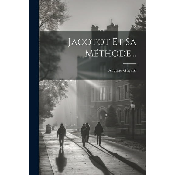 Jacotot Et Sa MÃ©thode..., (Paperback)