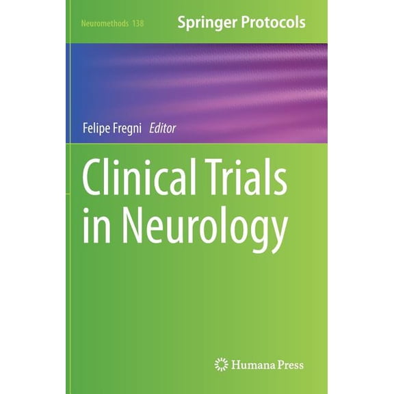 Neuromethods Clinical Trials in Neurology, Book 138, (Hardcover)