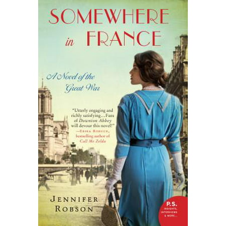 Somewhere in France : A Novel of the Great War