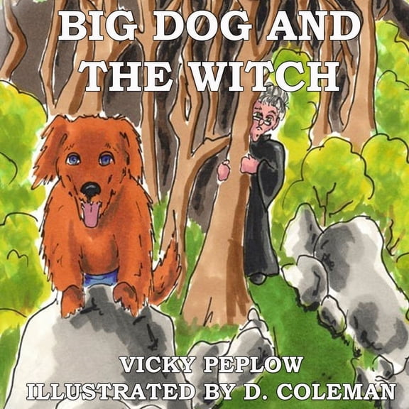 Big Dog And The Witch, (Paperback)