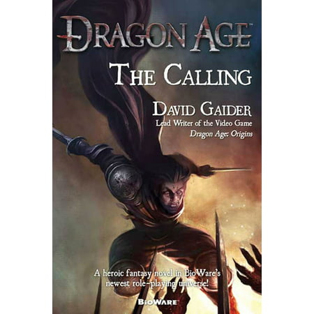 Dragon Age: The Calling : The Calling (Dragon Age Best Spells)