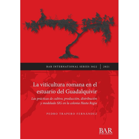 International: La viticultura romana en el estuario del Guadalquivir (Paperback)