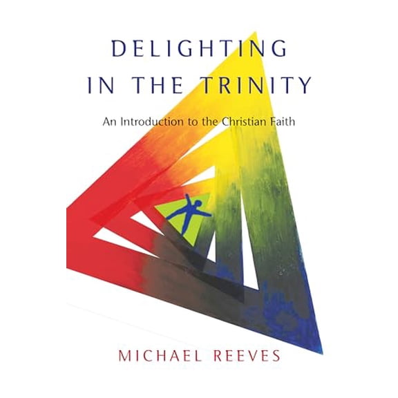Pre-Owned Delighting in the Trinity: An Introduction to the Christian Faith, 9780830839834, 0830839836, Paperback,