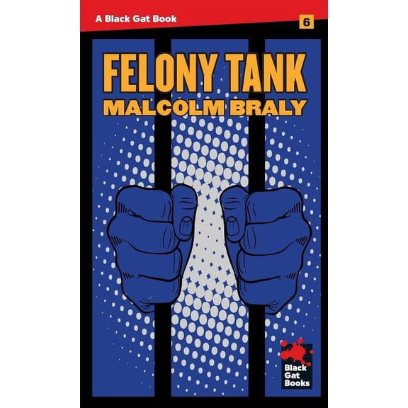 Black Gat Books Felony Tank, Book 6, (Paperback)