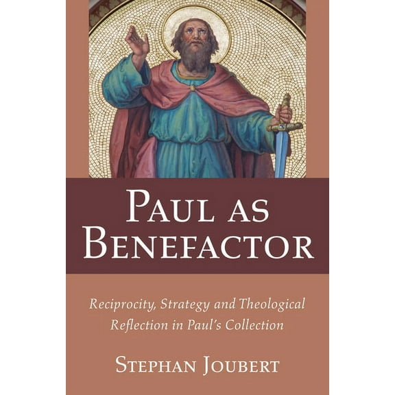 Paul as Benefactor (Hardcover)