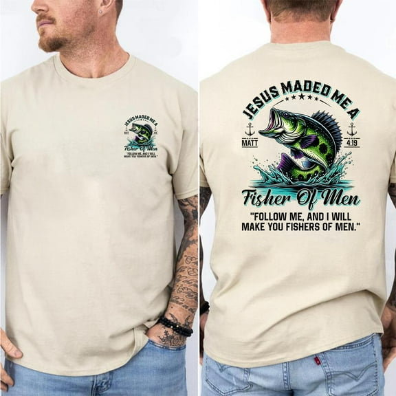 Jesus Made Me a Fisher of Men T-Shirt – Christian Fishing Graphic Tee for Men & Women, Religious Faith Apparel, Father’s Day Gift for Dads and Husbands