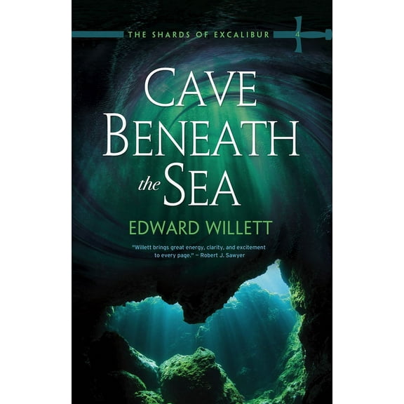 Shards of Excalibur Cave Beneath the Sea, Book 4, (Paperback)