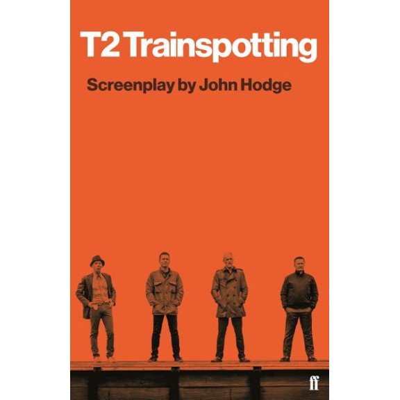 Pre-Owned T2 Trainspotting: Screenplay by John Hodge