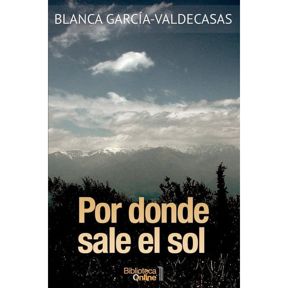Por donde sale el sol (Paperback)