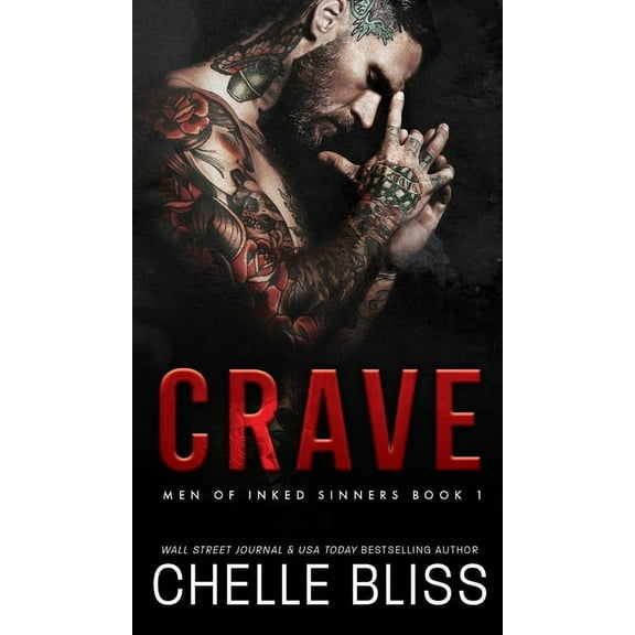 A Men of Inked Sinners Crave, Book 1, (Hardcover)
