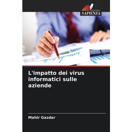 L impatto dei virus informatici sulle aziende (Paperback)