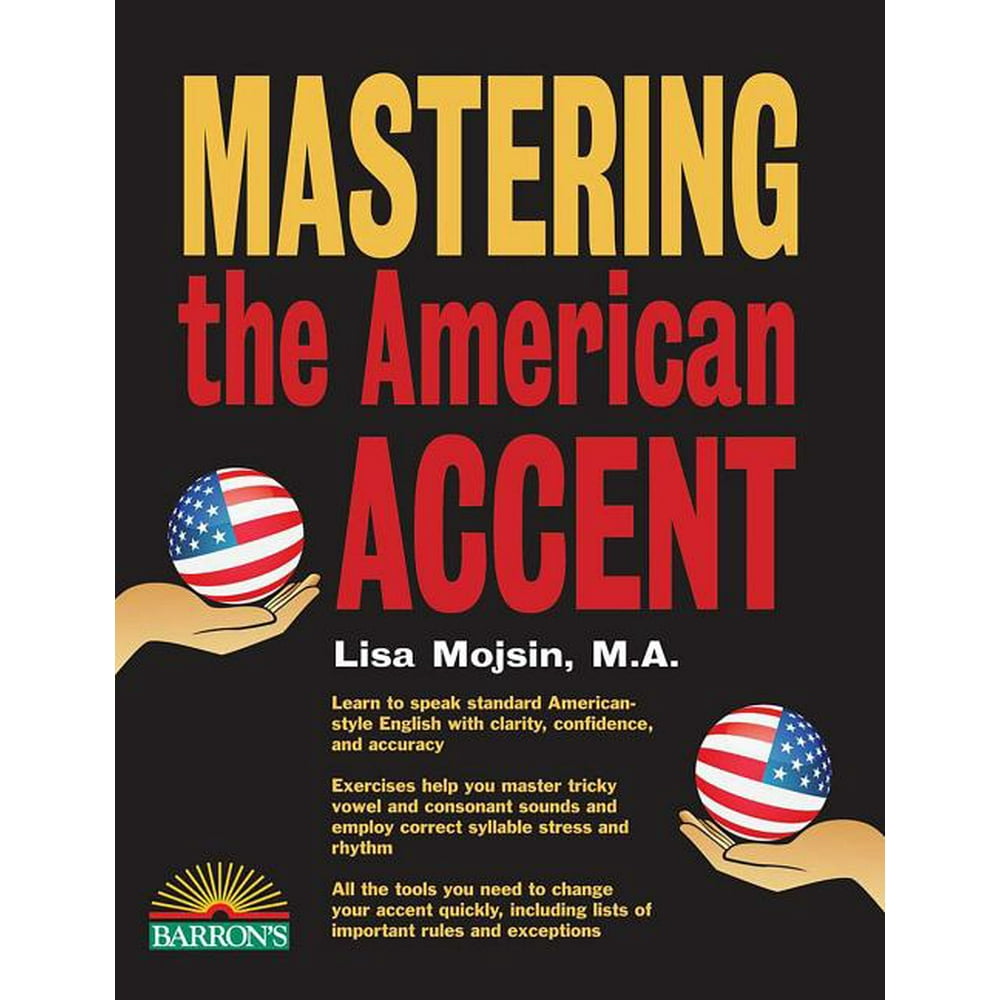 Barron s Foreign Language Guides Mastering The American Accent barron-s-foreign-language-guides-mastering-the-american-accent