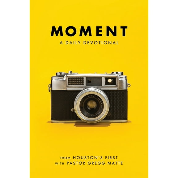 Moment: A Daily Devotional (Paperback)