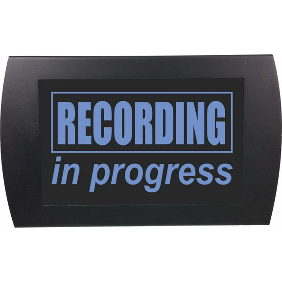 AMERICAN RECORDER - "RECORDING IN PROGRESS" LED Lighted Sign