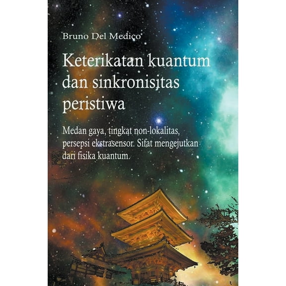 Keterikatan kuantum dan sinkronisitas peristiwa, (Paperback)
